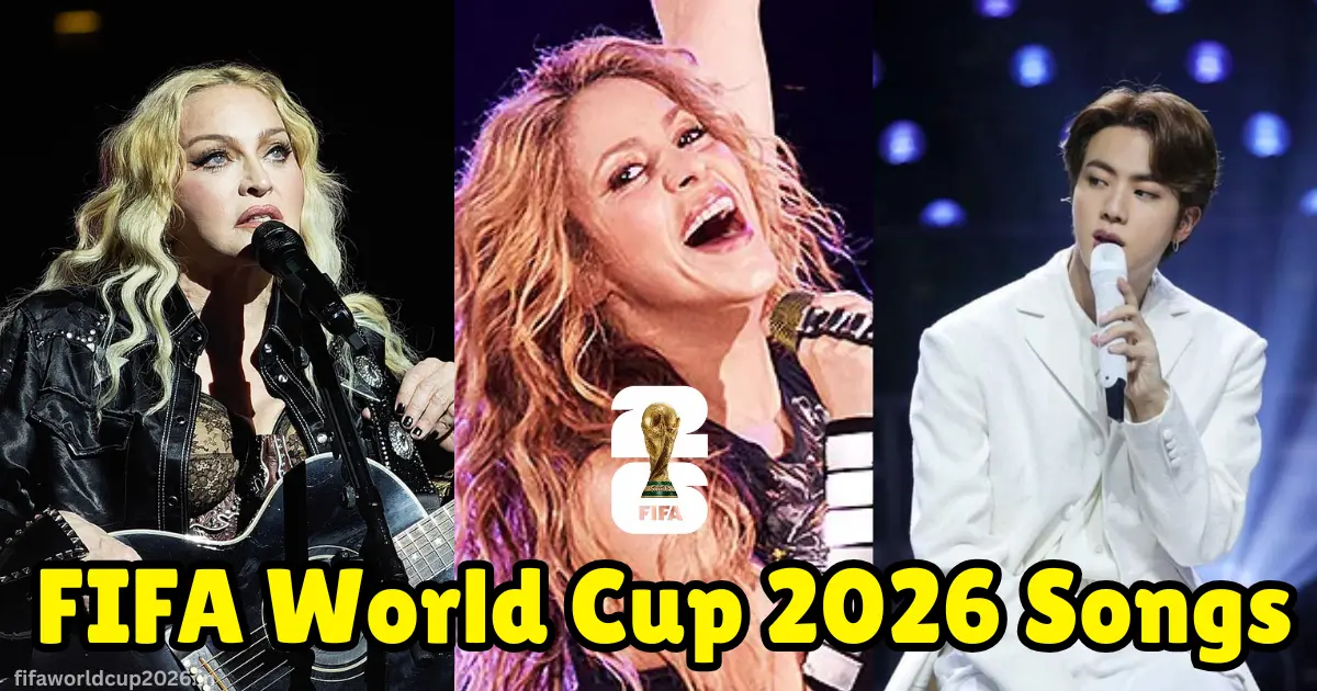 FIFA World Cup 2026 Songs List