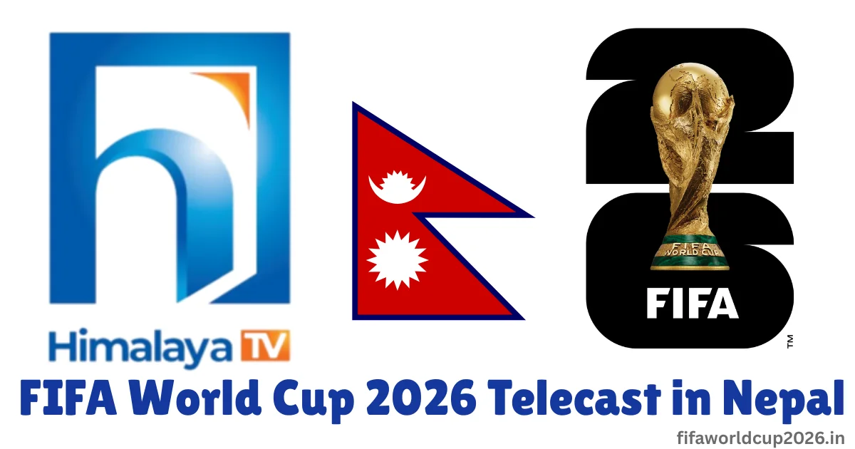 FIFA World Cup 2026 TV Telecast Channel in Nepal