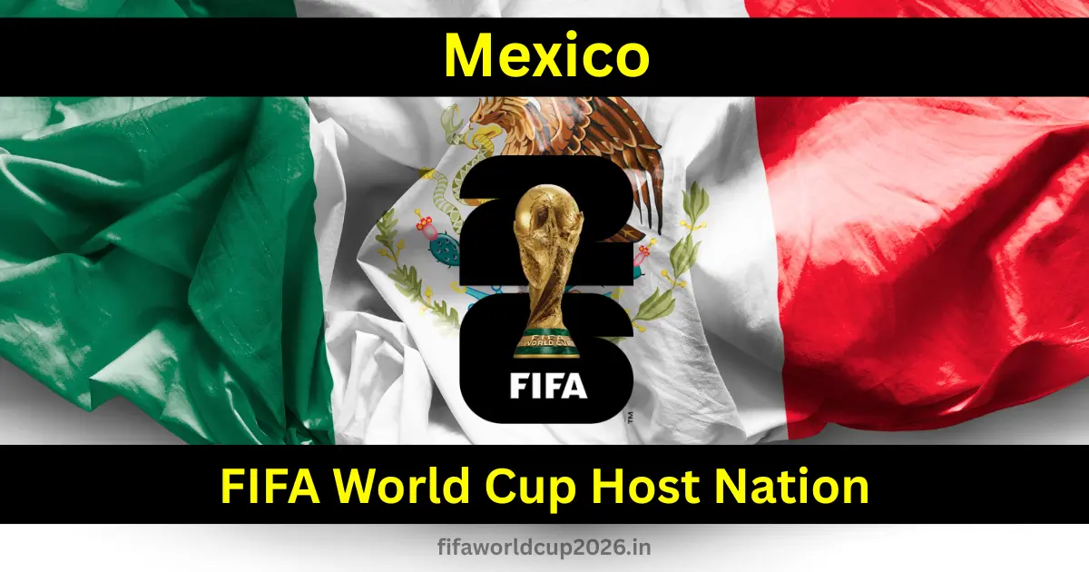 Mexico FIFA World Cup Host Nation