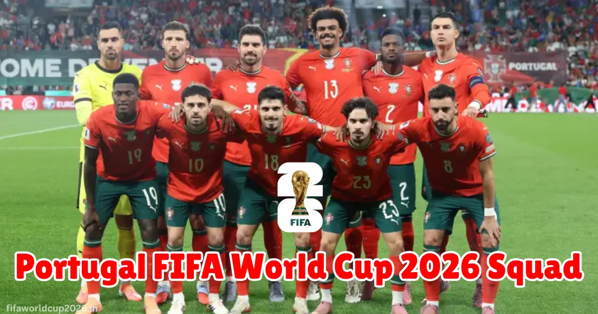 Portugal FIFA World Cup 2026 Team Squad