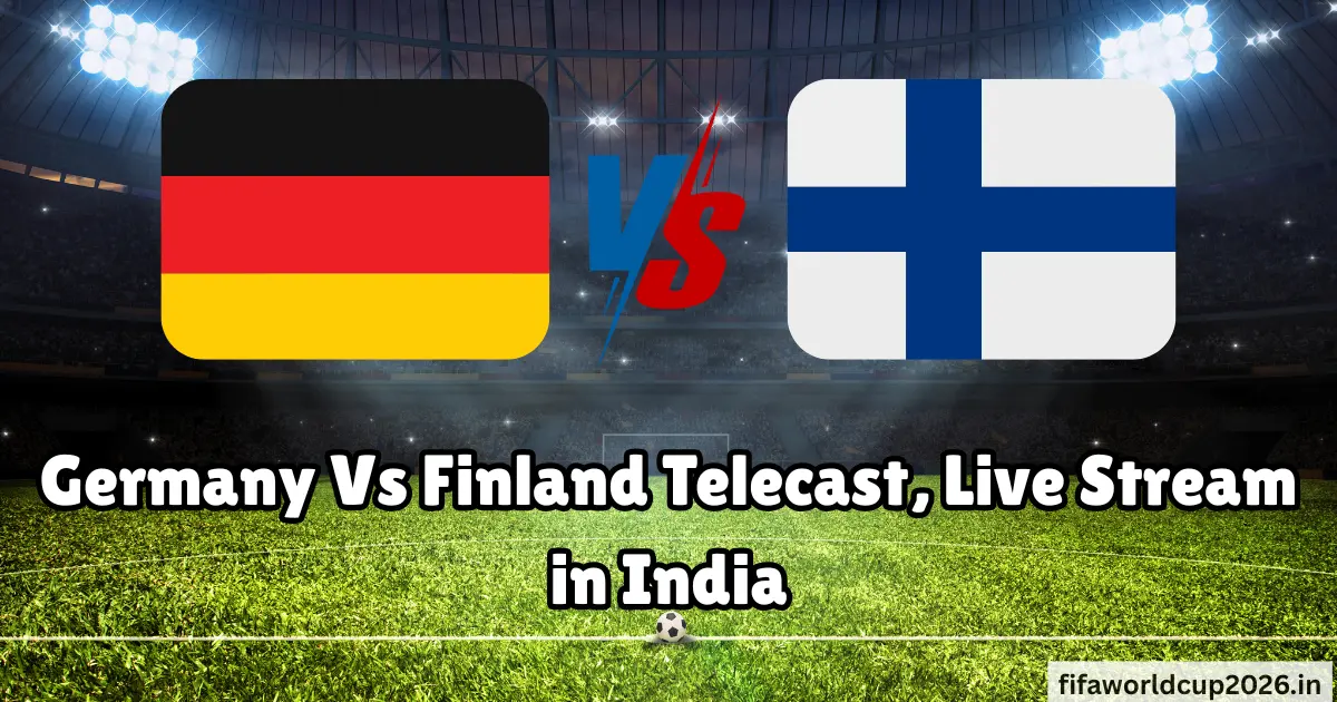 germany vs finland tv telecast and live stream in india