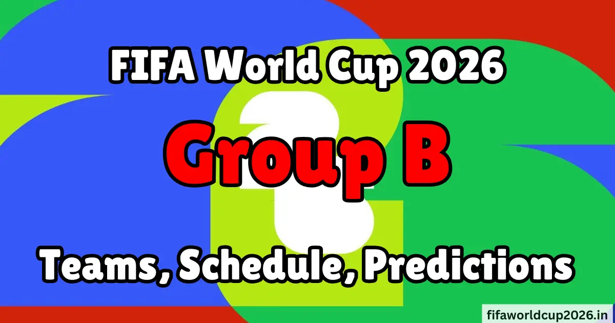 fifa world cup 2026 group b