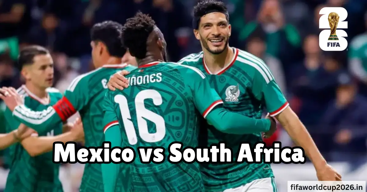 mexico vs south africa 2026 world cup preview