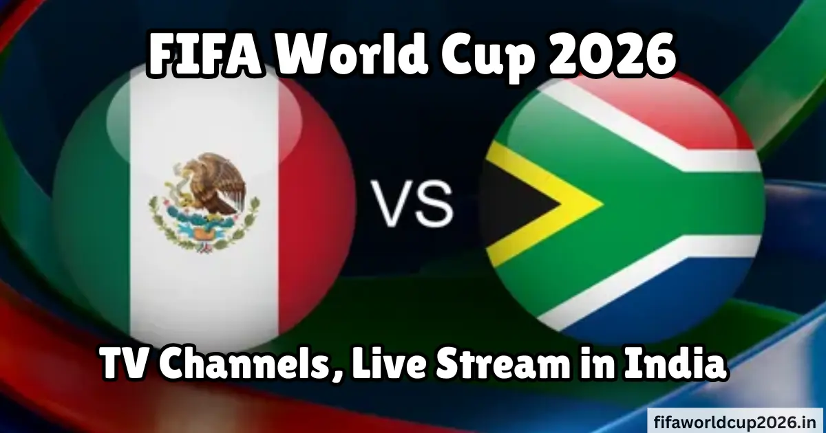 mexico vs south africa tv channels, live stream in india