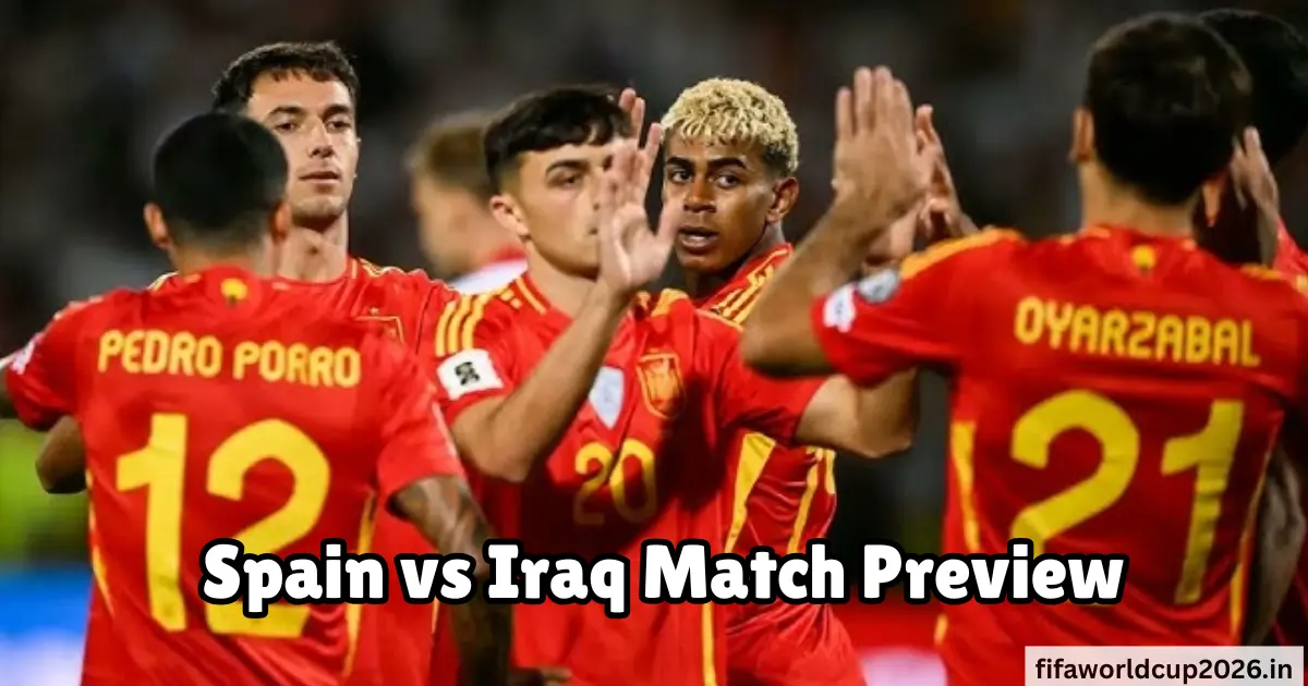 spain vs iraq match preview